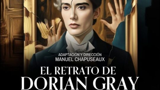 “El retrato de Dorian Gray” sube a escena: belleza, arte y obsesión en la Sala Ravelo