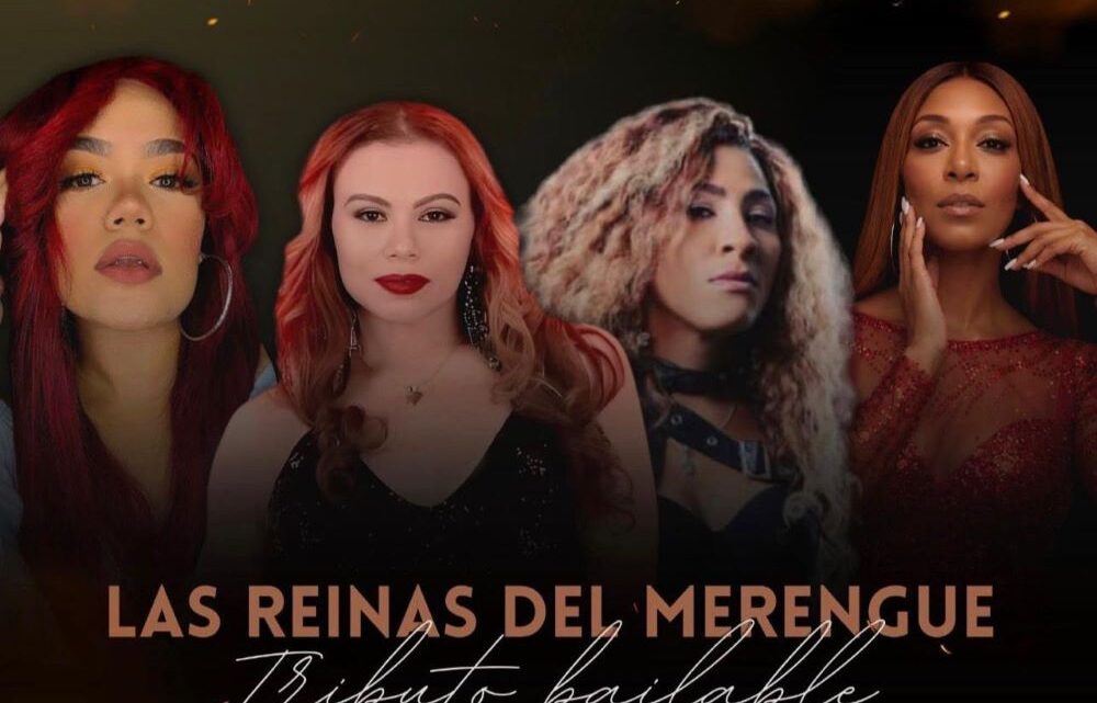 LAS REINAS DEL MERENGUE – Tributo Bailable