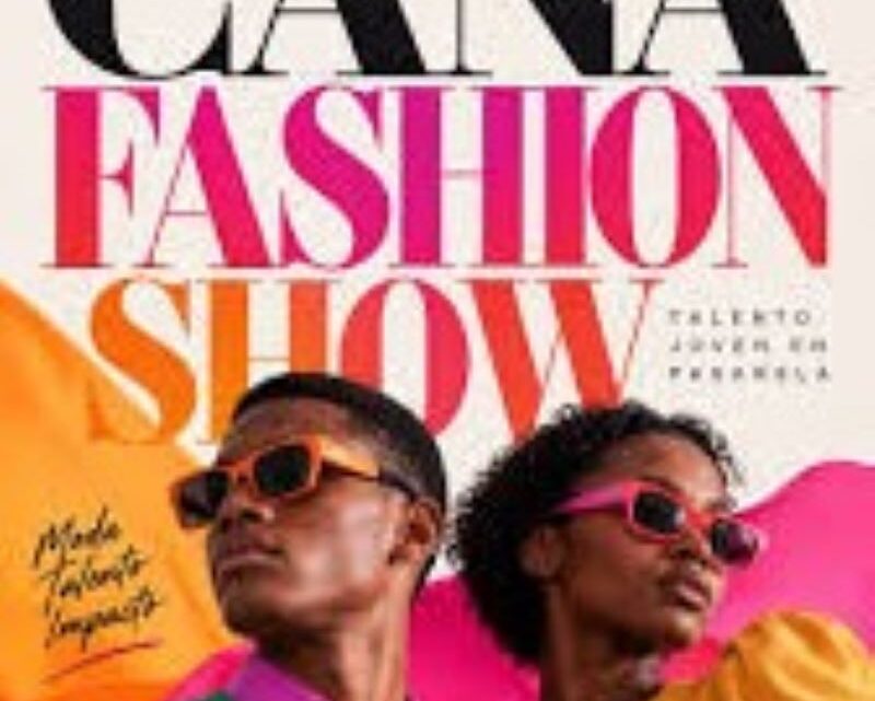 Cana Fashion Show busca enamorar turistas y dominicanos del arte y el talento joven del país